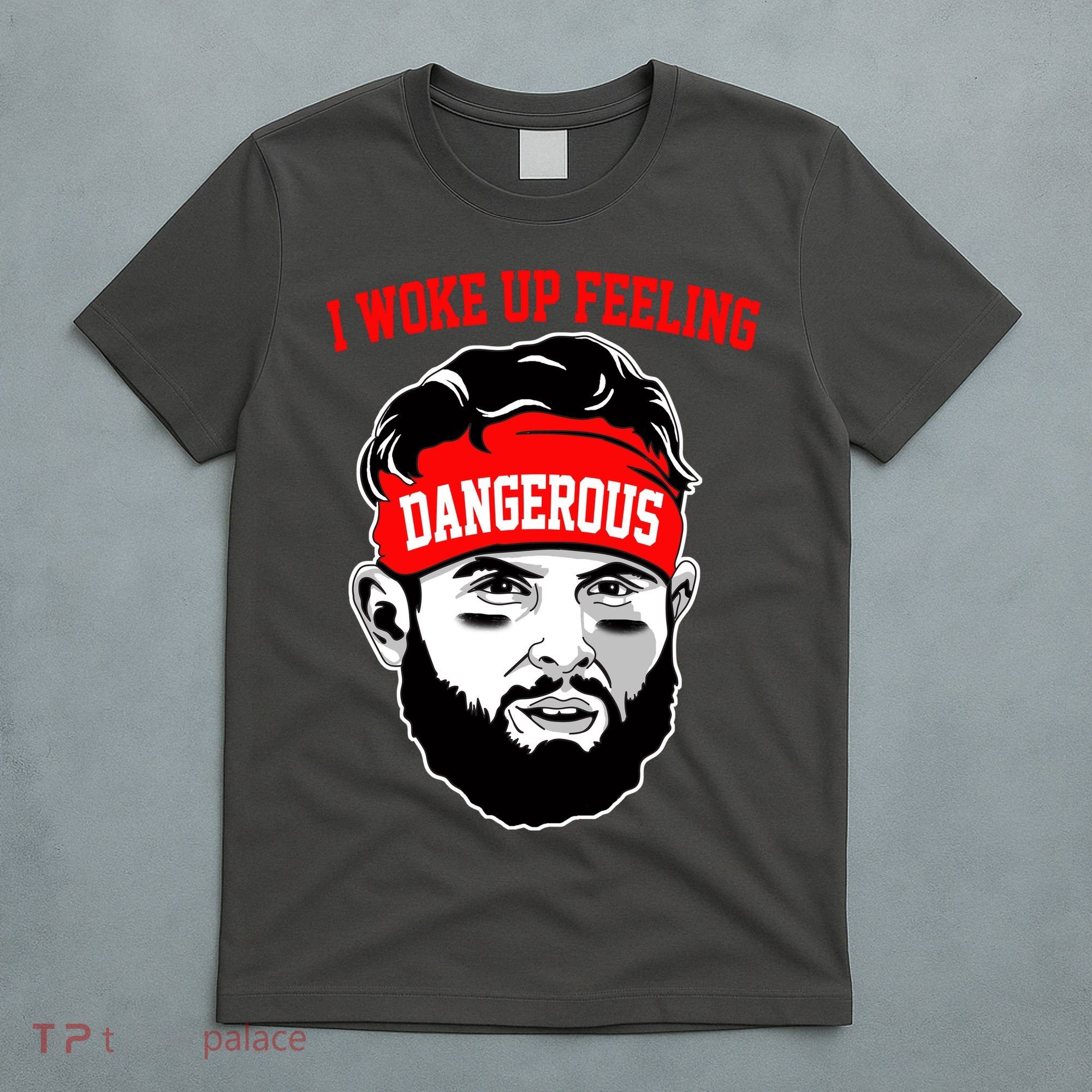 I Woke Up Feeling Dangerous Funny Football T-Shirt