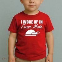 I Woke Up In Feast Mode Thanksgiving Turkey Toddler T-Shirt thumb 2
