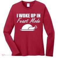 I Woke Up In Feast Mode Thanksgiving Turkey Women's Long Sleeve Shirt thumb 0