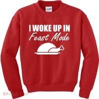 I Woke Up In Feast Mode Thanksgiving Turkey Kids Sweatshirt thumb 0