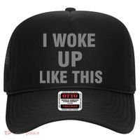 I Woke Up Like This Hat thumb 0