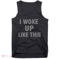 I Woke Up Like This Tank Top thumb 0