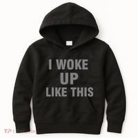 I Woke Up Like This Kids Hoodie thumb 0