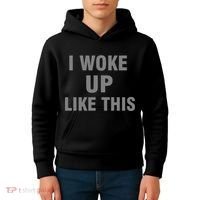 I Woke Up Like This Kids Hoodie thumb 4