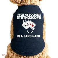 I Won My Doctor's Stethoscope Card Game Doggie Tank thumb 0