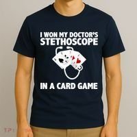 I Won My Doctor's Stethoscope Card Game T-Shirt thumb 3