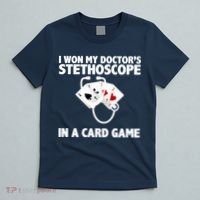 I Won My Doctor's Stethoscope Card Game T-Shirt thumb 5