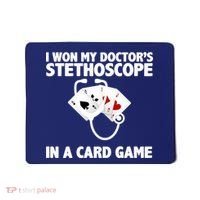I Won My Doctor's Stethoscope Card Game Mousepad thumb 0