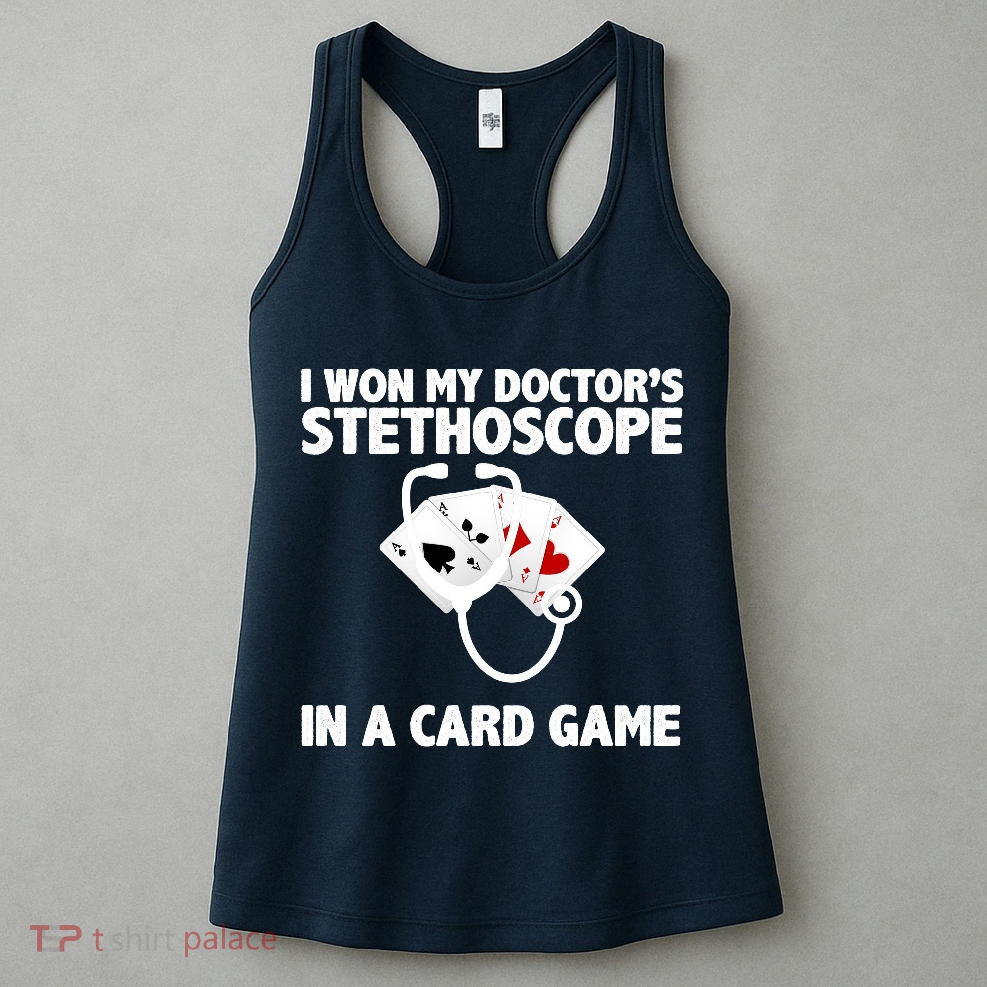 I Won My Doctor's Stethoscope Card Game Women's Tank Top