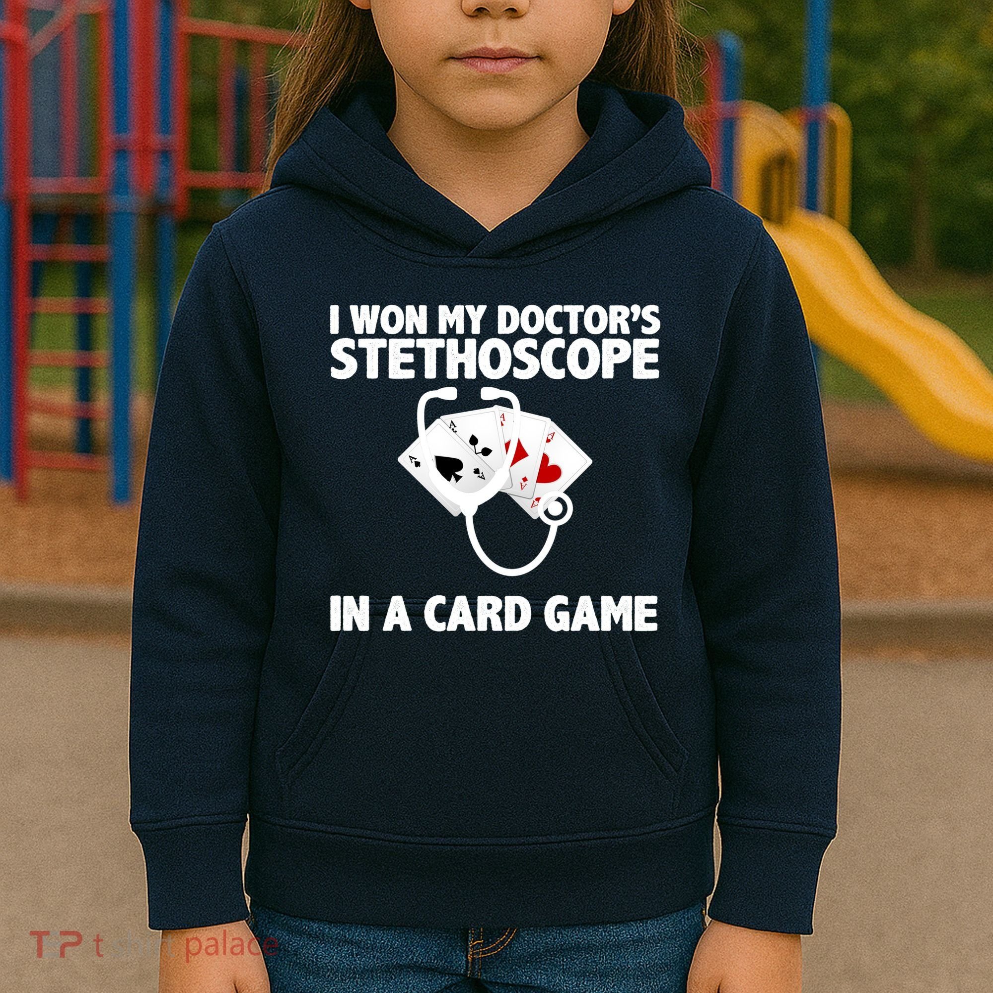 I Won My Doctor's Stethoscope Card Game Kids Hoodie