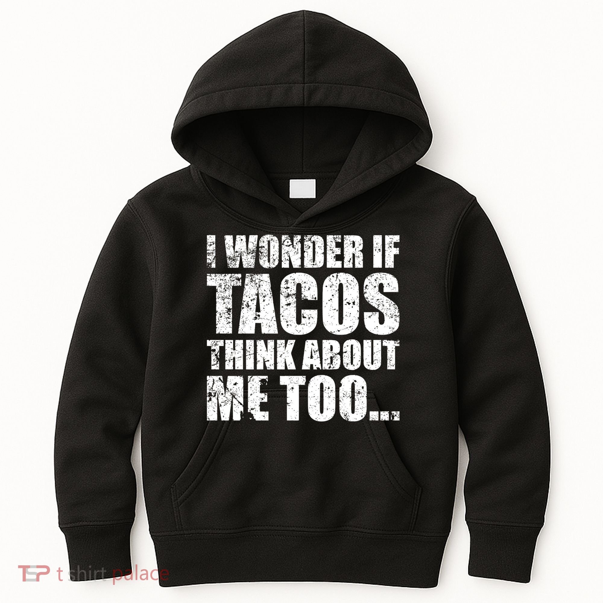 I Wonder if Tacos Think About Me Too Kids Hoodie