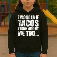 I Wonder if Tacos Think About Me Too Kids Hoodie thumb 3