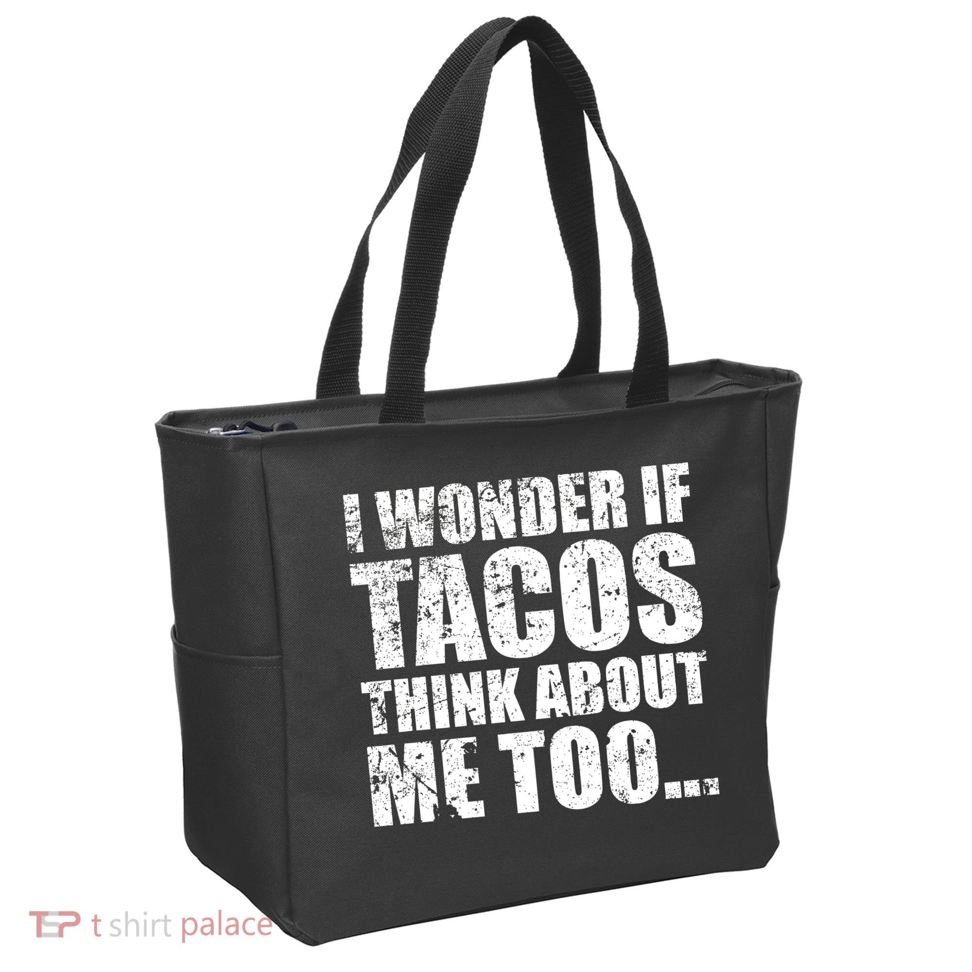 I Wonder if Tacos Think About Me Too Tote Bag