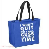 I Wont Quit But I Will Cuss The Whole Time Tote Bag thumb 2