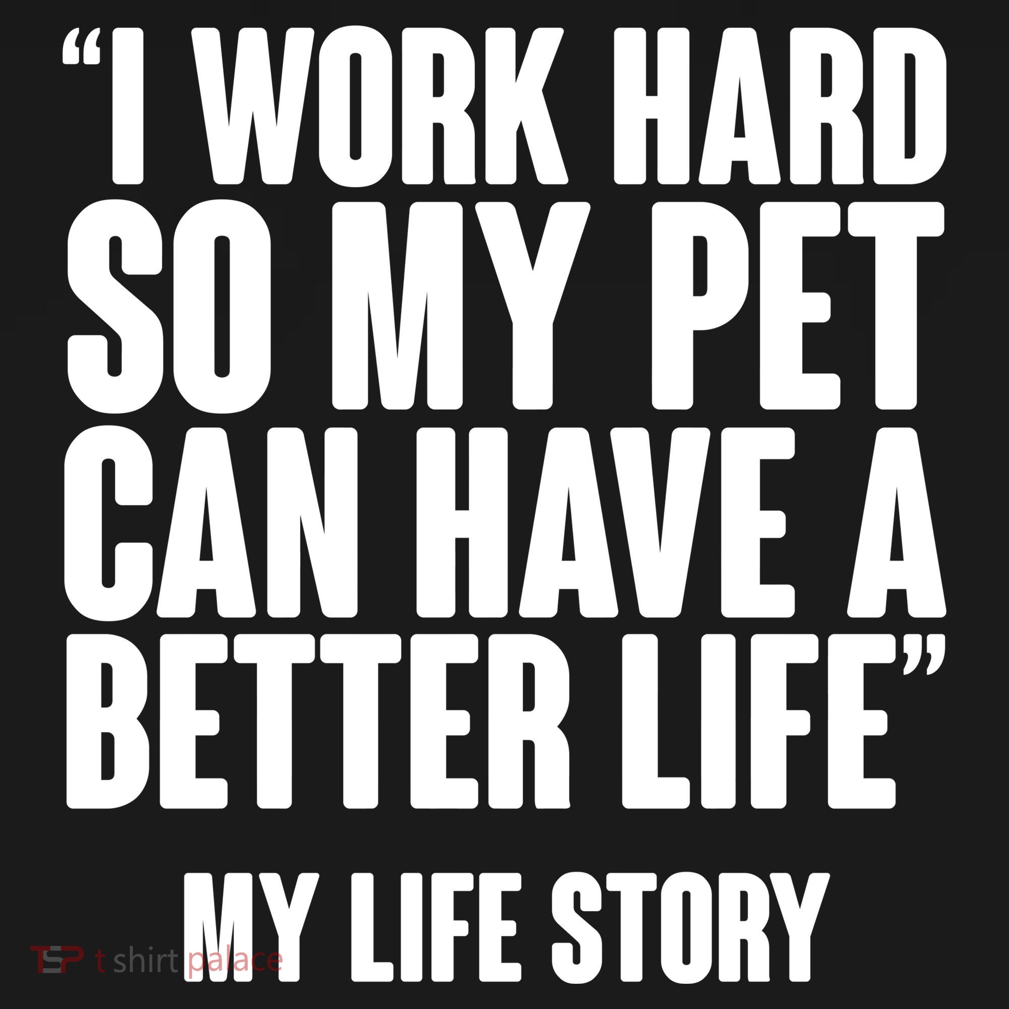 I Work Hard For My Pet My Life Story Ornament