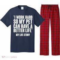I Work Hard For My Pet My Life Story Pajama Set thumb 0