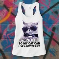 I Work Hard So My Cat Cat Live A Better Life Women's Tank Top thumb 3