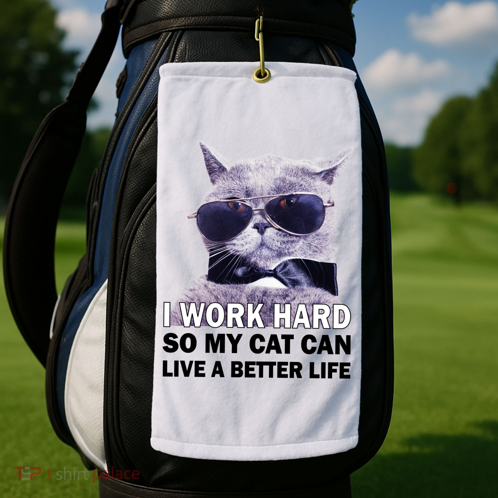 I Work Hard So My Cat Cat Live A Better Life Golf Towel