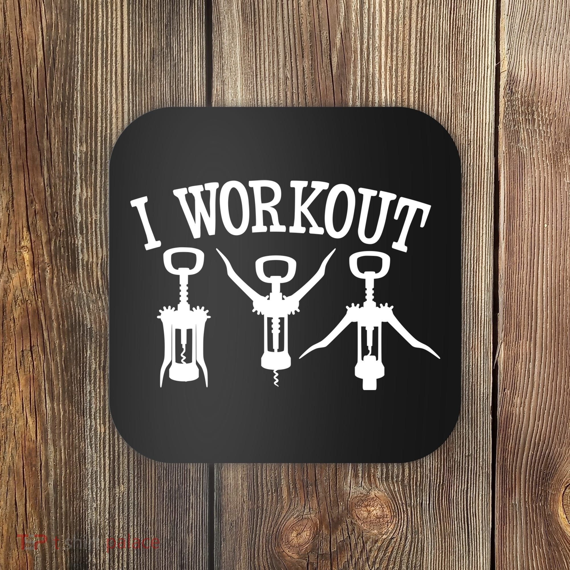 I Work Out Funny Bottle Opener Coaster