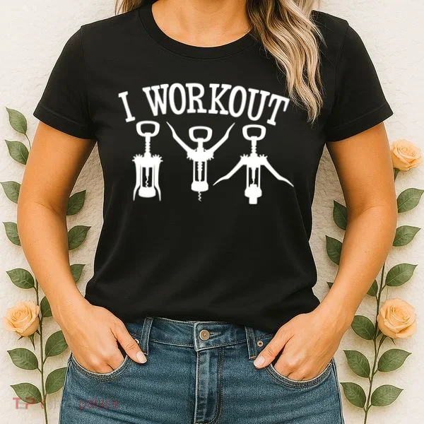I Work Out Funny Bottle Opener Women's T-Shirt