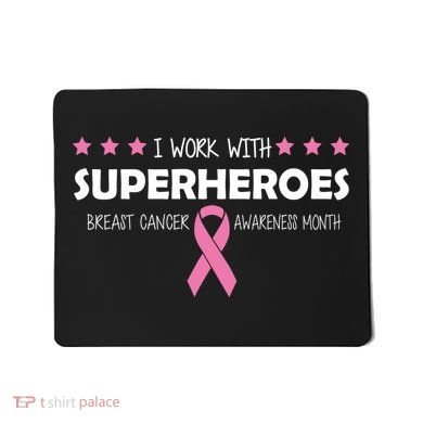 I Work With Superheroes Breast Cancer Awareness Month Mousepad