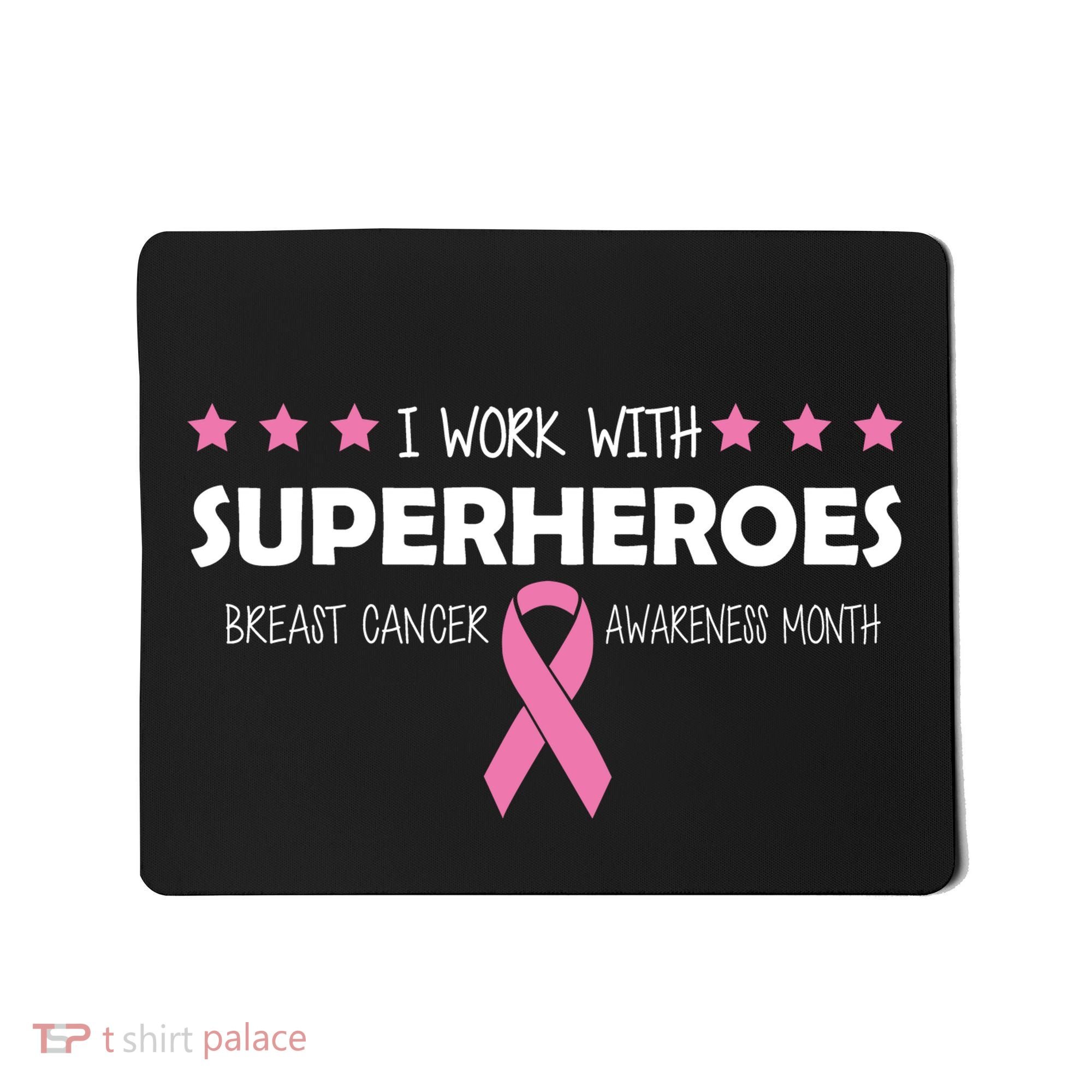 I Work With Superheroes Breast Cancer Awareness Month Mousepad