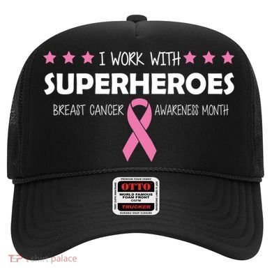 I Work With Superheroes Breast Cancer Awareness Month Hat
