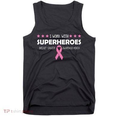 I Work With Superheroes Breast Cancer Awareness Month Tank Top