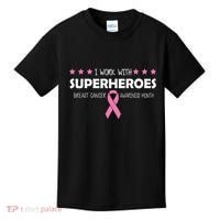 I Work With Superheroes Breast Cancer Awareness Month Kids T-Shirt thumb 0