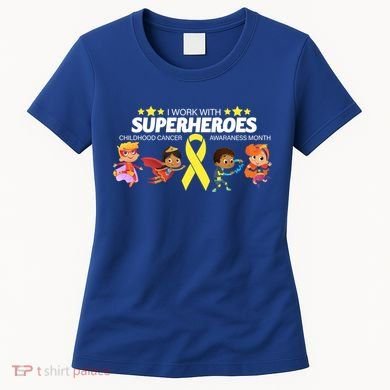 I Work With Superheroes Childhood Cancer Awareness Women's T-Shirt