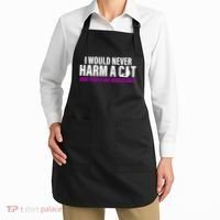 I Would Never Harm A Cat Now People Are Negotiable Apron thumb 2