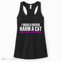 I Would Never Harm A Cat Now People Are Negotiable Women's Tank Top thumb 0