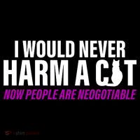 I Would Never Harm A Cat Now People Are Negotiable Women's Tank Top thumb 5