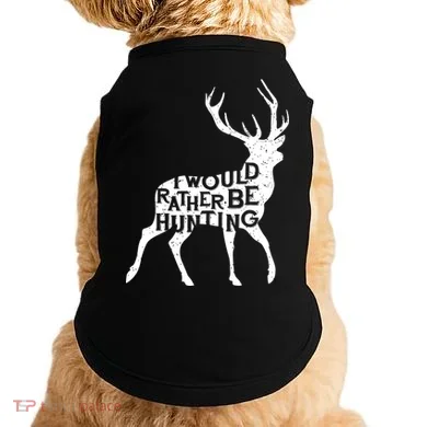 I Would Rather Be Hunting Doggie Tank