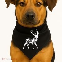 I Would Rather Be Hunting USA-Made Doggie Bandana thumb 1