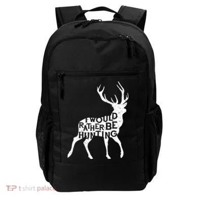 I Would Rather Be Hunting Backpack