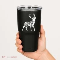 I Would Rather Be Hunting Tumbler thumb 2