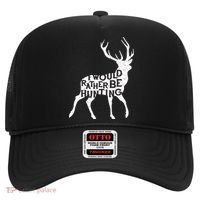 I Would Rather Be Hunting Hat thumb 0