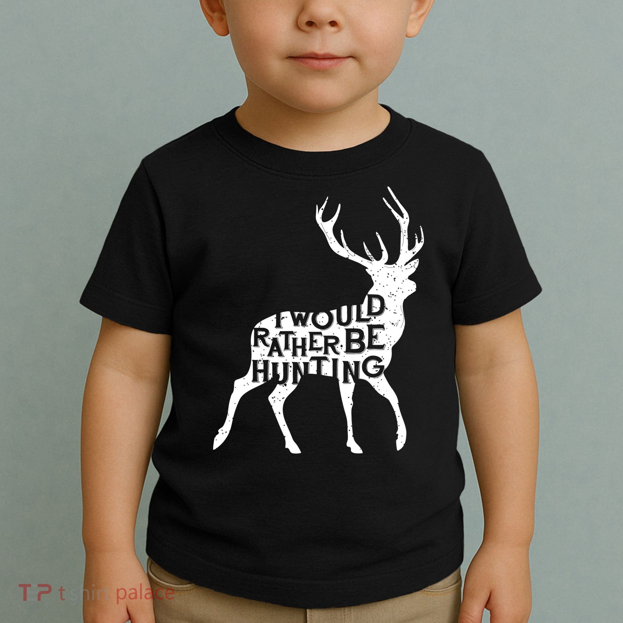 I Would Rather Be Hunting Toddler T-Shirt
