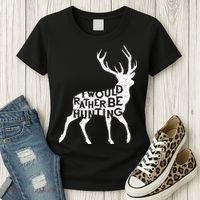 I Would Rather Be Hunting Women's T-Shirt thumb 3