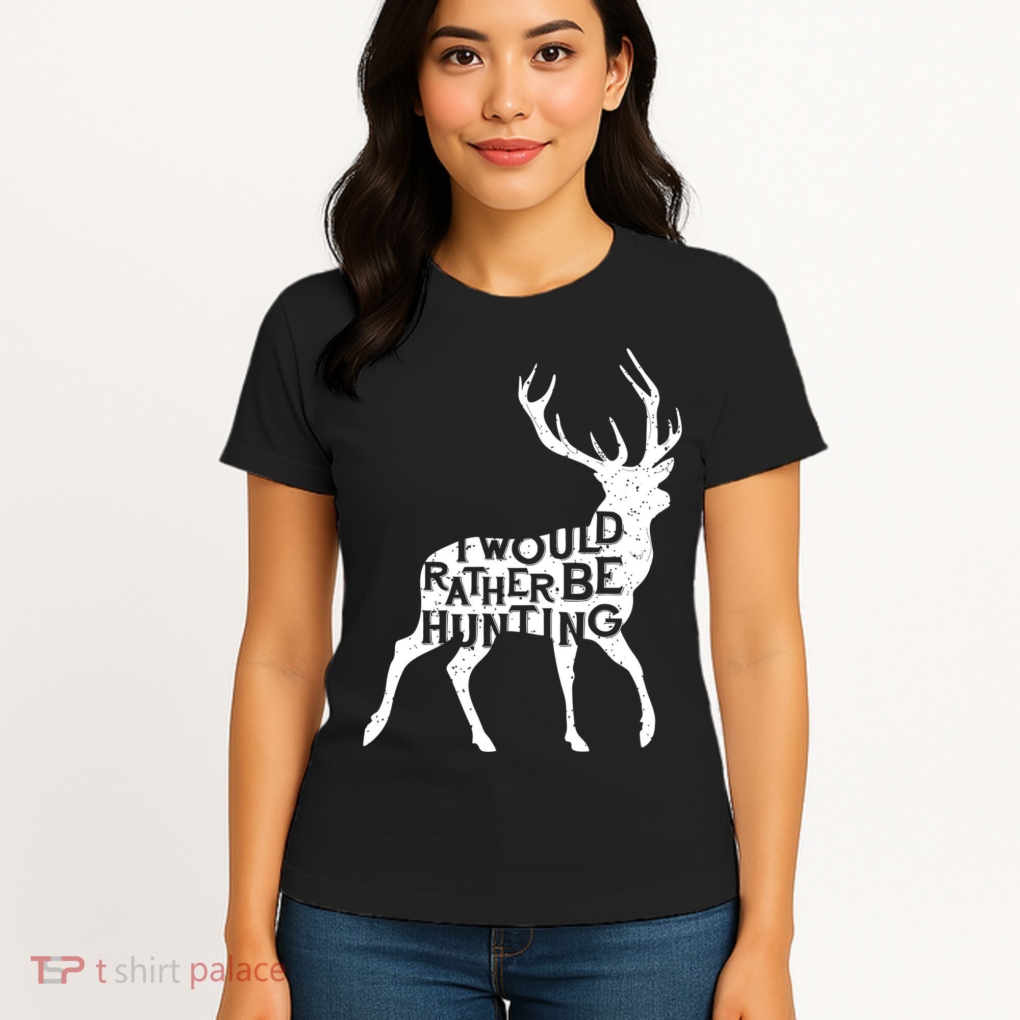 I Would Rather Be Hunting Women's T-Shirt