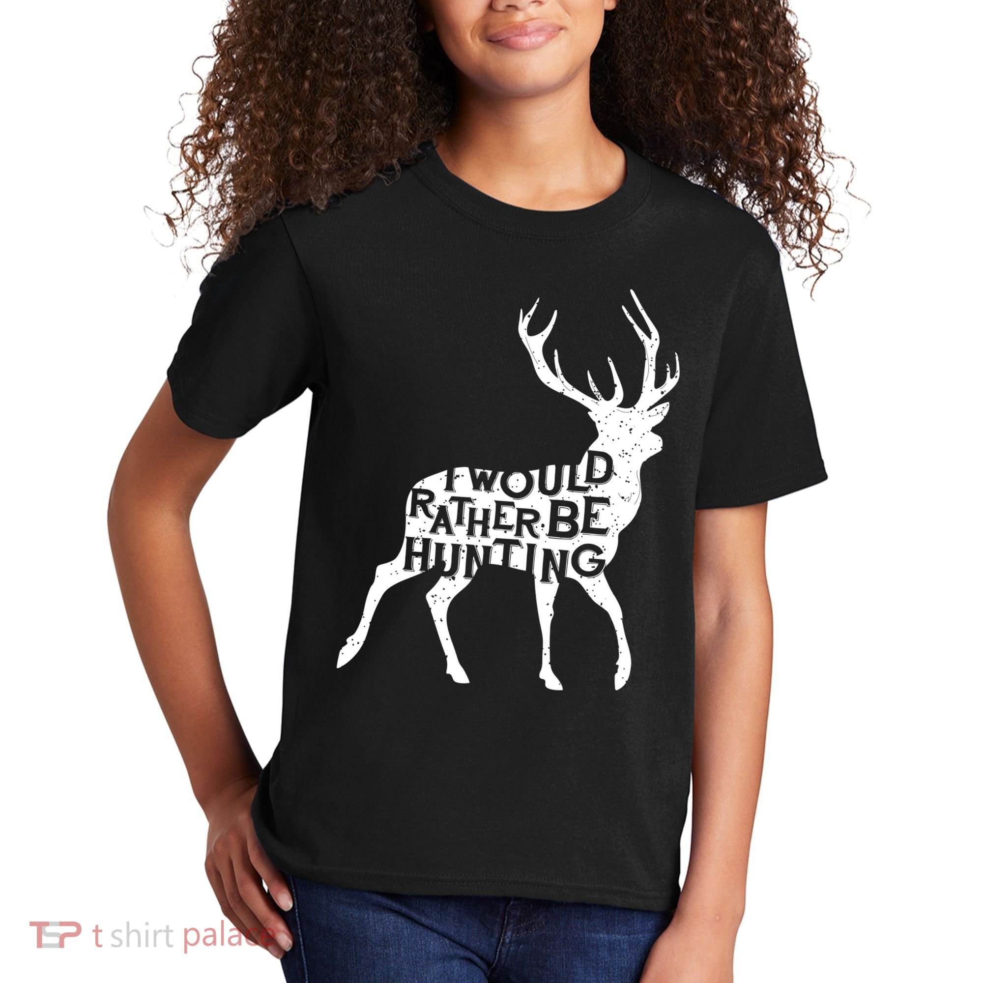 I Would Rather Be Hunting Kids T-Shirt