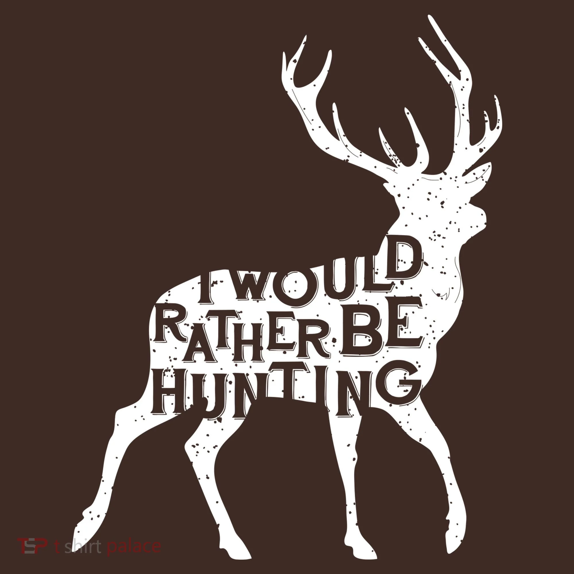 I Would Rather Be Hunting Coaster