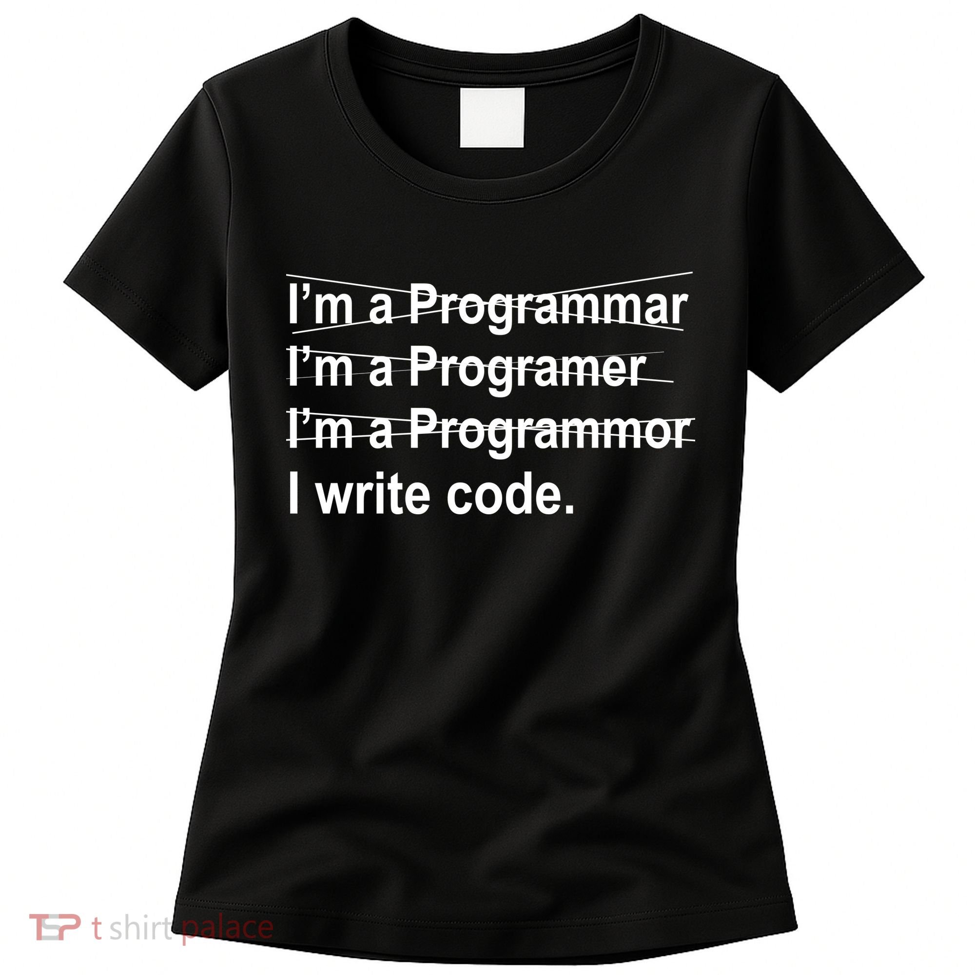 I Write Code Women's T-Shirt