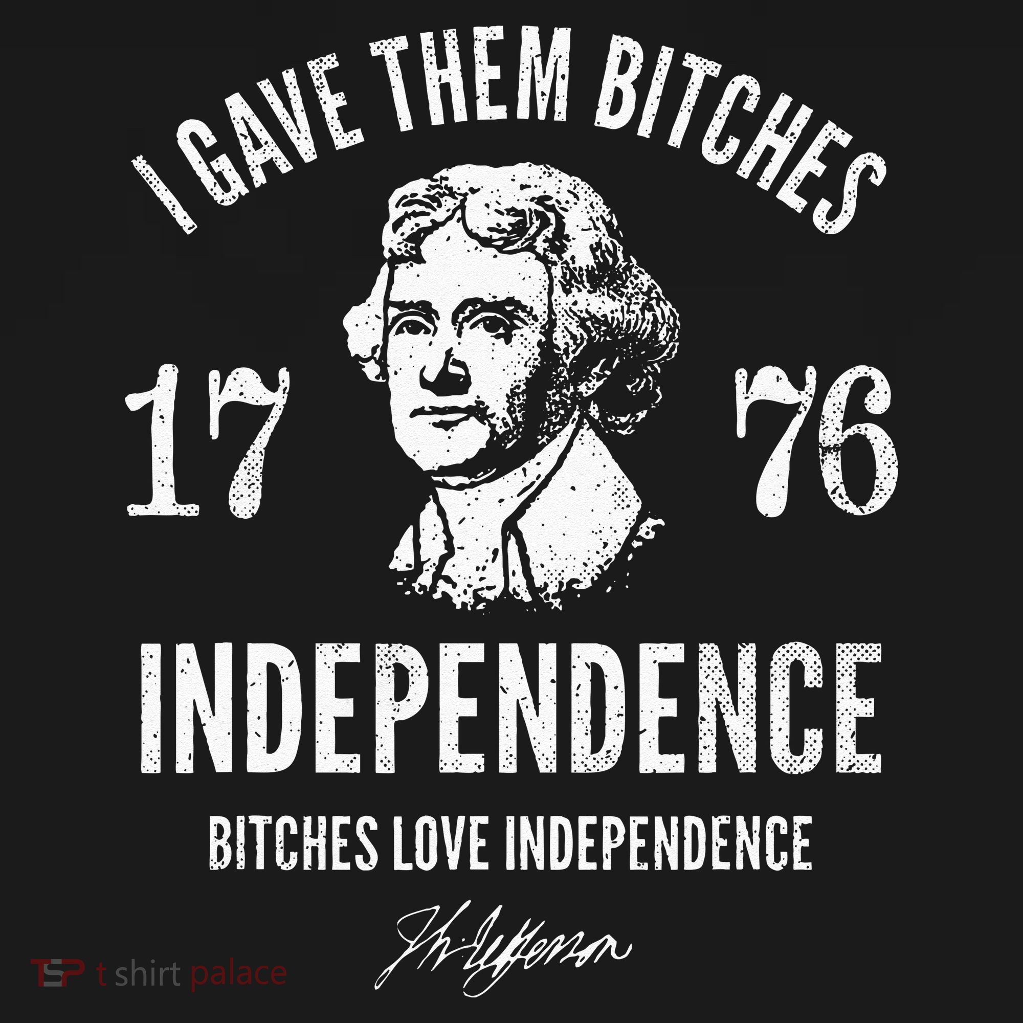 Independence 1776 I Gave Them Independence Sweatshirt