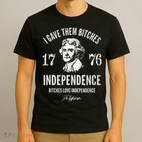 Independence 1776 I Gave Them Independence T-Shirt thumb 3