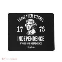 Independence 1776 I Gave Them Independence Mousepad thumb 0