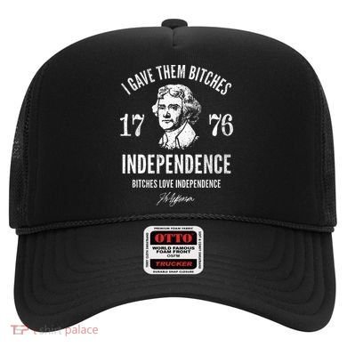Independence 1776 I Gave Them Independence Hat
