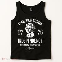 Independence 1776 I Gave Them Independence Tank Top thumb 2