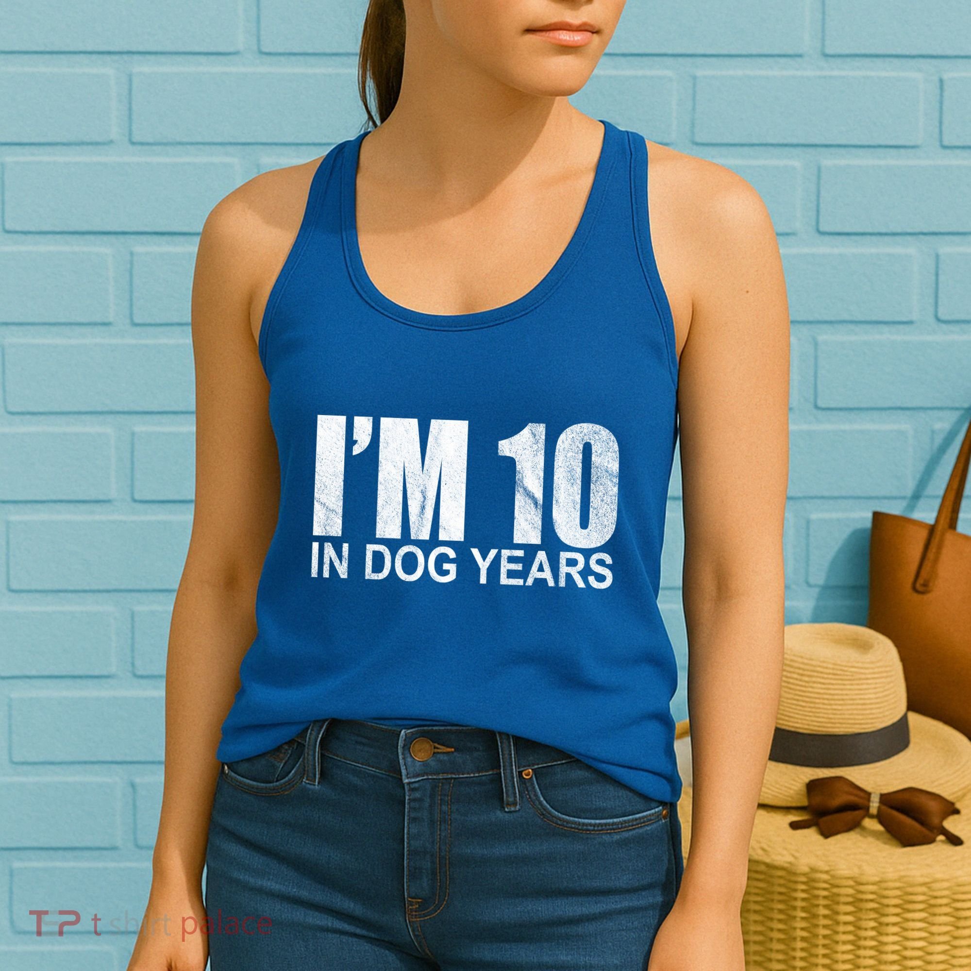 Im 10 In Dog Years Funny Birthday Women's Tank Top